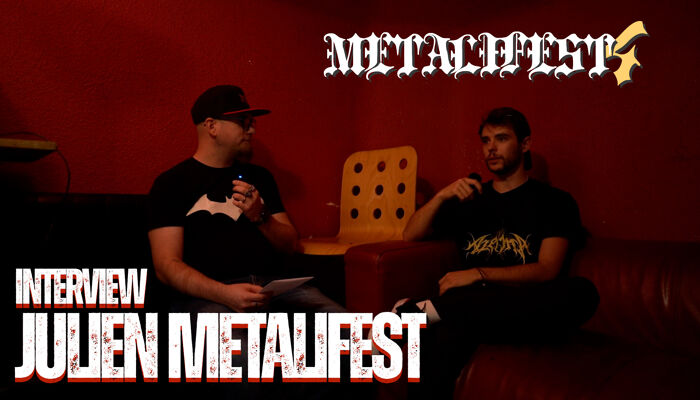 Interview : Julien (Metalifest)